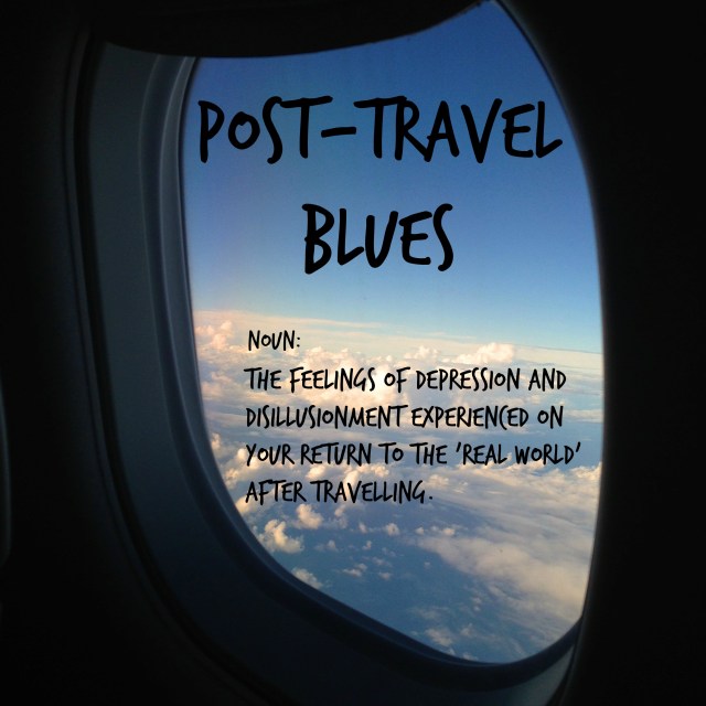 Post Travel Blues